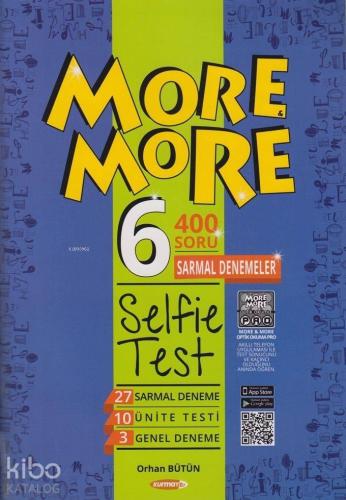 6. Sınıf More More Selfie Test Kurmay ELT