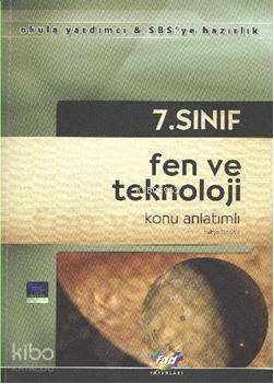 7. Sınıf| Fen ve Teknoloji; Konu Anlatımlı