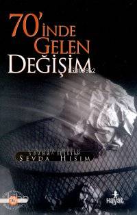 70'inde Gelen Değişim