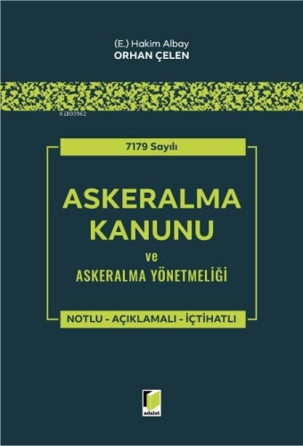 7179 Sayılı Askeralma Kanunu ve Askeralma Yönetmeliği - Kitapiks.com