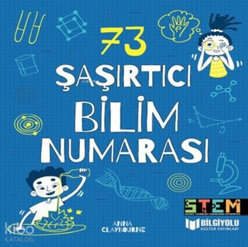 73 Şaşırtıcı Bilim Numarası