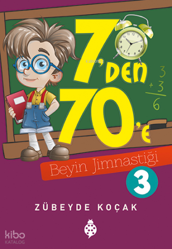 7'den 70'e Beyin Jimnastiği - 3