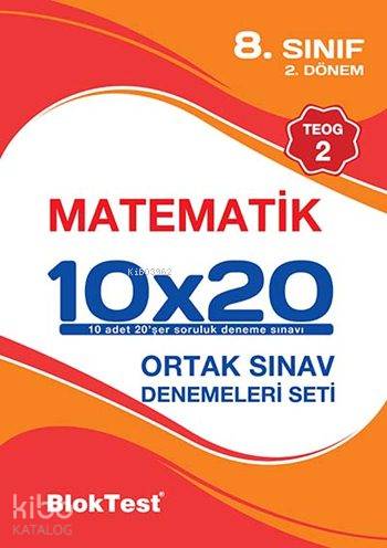8. Sınıf 10x20 Matematik Kazanım Pekiştirme Denemeleri Seti (2. Dönem - TEOG 2)