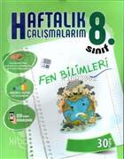 8. Sınıf Fen Bilimleri Haftalık Çalışmalarım
