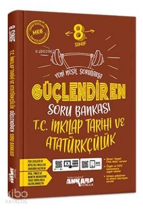 8. Sınıf Güçlendiren T.C. İnkılap Tarihi ve Atatürkçülük Soru Bankası (2021)