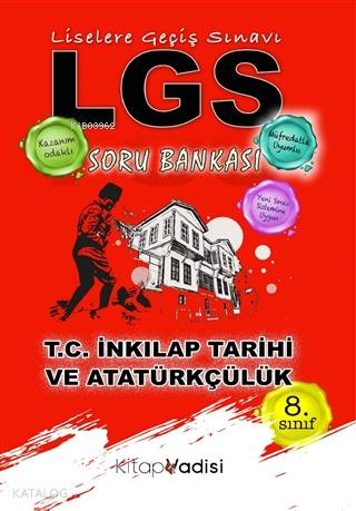 8. Sınıf LGS T.C. İnkılap Tarihi ve Atatürkçülük Soru Bankası - Kitapi