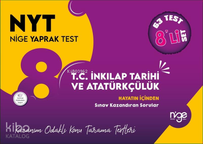 8.Sınıf T.C. İnkılap Tarihi Ve Atatürkçülük Nyt Nige Yaprak Test - 53 Yaprak