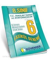 8.Sınıf T.C Tarihi Ve Atatürkçülük 2; Yarıyıl 6 Fasikül