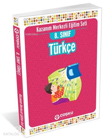 8. Sınıf Türkçe; Konu Anlatımlı