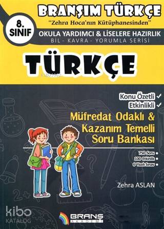 8. Sınıf Türkçe Konu Özetli Etkinlikli Müfredat Odaklı - Kazanım Temelli Soru Bankası