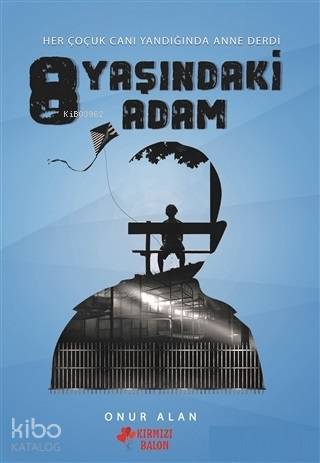 8 Yaşındaki Adam; Her Çocuk Canı Yandığında Anne Derdi