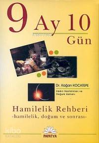 9 Ay 10 Gün; Hamilelik Rehberi