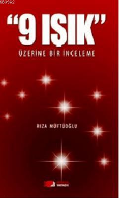 9 Işık Üzerine İnceleme - Kitapiks.com