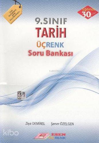 9. Sınıf Tarih Üçrenk Soru Bankası
