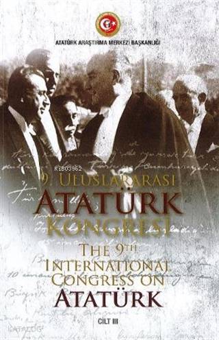 9. Uluslararası Ataürk Kongresi 3. Cilt