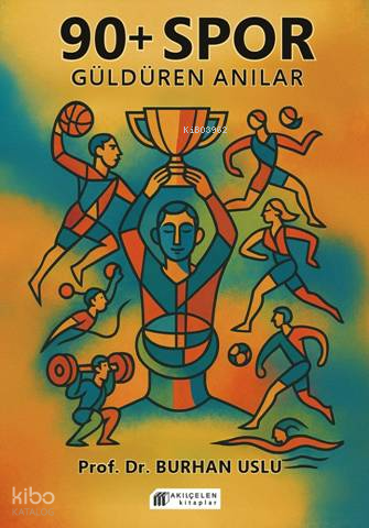 90+ Spor Güldüren Anılar