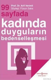 99 Sayfada Kadında Duyguların Bedenselleşmesi - Kitapiks.com