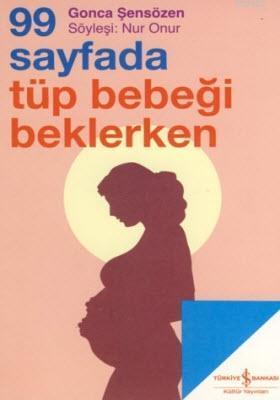 99 Sayfada Tüp Bebeği Beklerken - Kitapiks.com