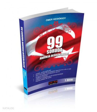 99 Soruda Anayasa Değişiklikleri