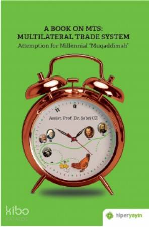 A Book On MTS: Multilateral Trade System Attemption For Millenial Muqa