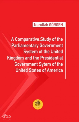 A Comparative Study of the Parliamentary Government System of the Unit