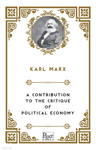 A Contribution to the Critique of Political Economy