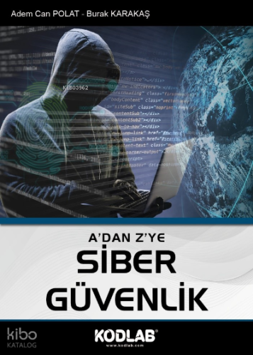 A’dan Z’ye Siber Güvenlik