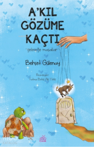 A’kıl Gözüme Kaçtı