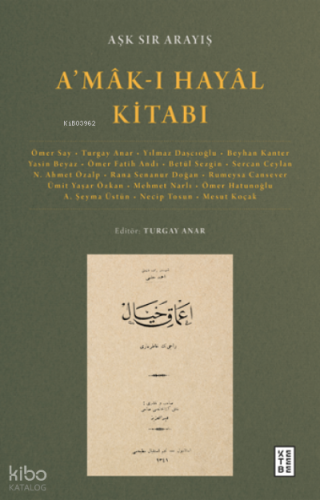 A’mâk-ı Hayâl Kitabı;Aşk Sır Arayış