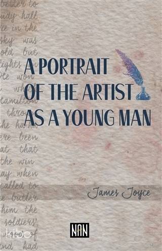 A Portrait of the Artist As a Young Man - Kitapiks.com