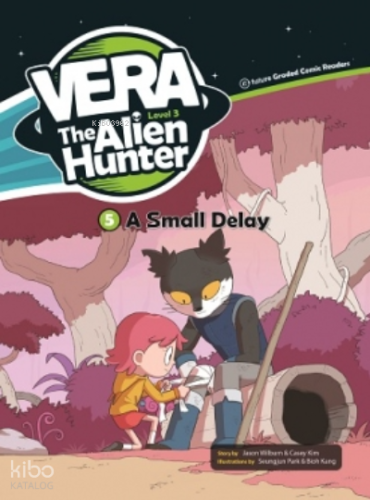 A Small Delay +CD (Vera the Alien Hunter 3)