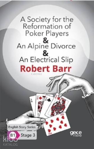 A Society for the Reformation of-An Alpine Divorce-An Electirical Slip