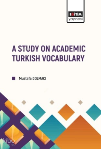 A Study on Academic Turkish Vocabulary