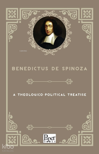 A Theologico - Political Treatise