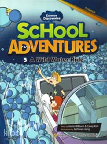 A Wild Water Ride + CD (Level 3); School Adventures 5