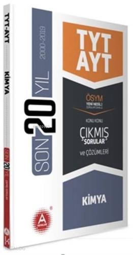 A Yayınları TYT AYT Kimya Son 20 Yılın Çıkmış Soruları ve Ayrıntılı Çözümleri A 