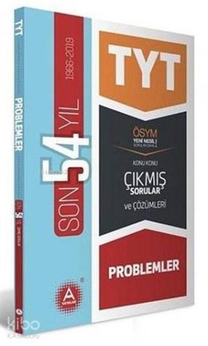 A Yayınları TYT Problemler Son 54 Yılın Çıkmış Soruları ve Ayrıntılı Çözümleri A 