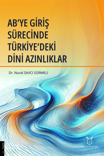 AB’ye Giriş Sürecinde Türkiye’deki Dini Azınlıklar