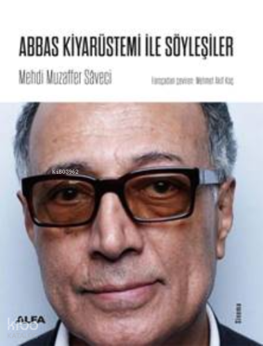 Abbas Kiyarüstemi İle Söyle