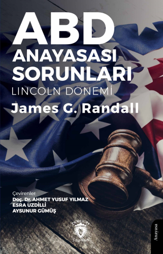 ABD Anayasası Sorunları (Lincoln Dönemi) - Kitapiks.com