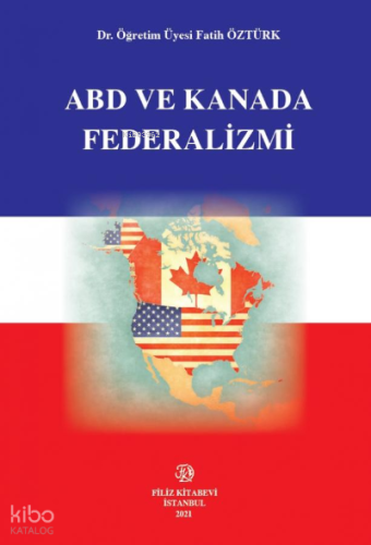 Abd Ve Kanada Federalizmi