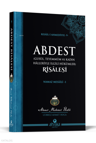 Abdest Risalesi;Namaz Mesâili - 1