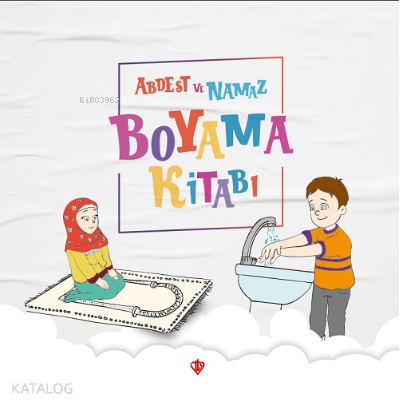 Abdest ve Namaz ;Boyama Kitabı