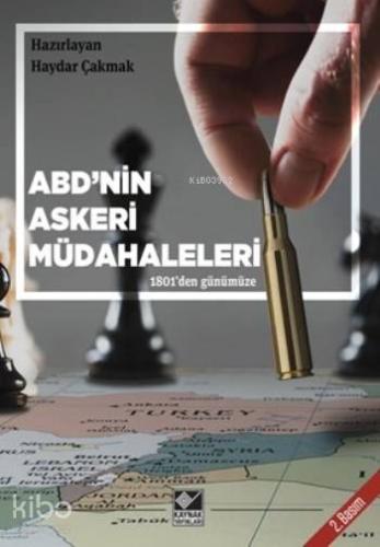 ABD'nin Askeri Müdahaleleri (1801'den Günümüze) - Kitapiks.com