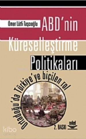 ABD'nin Küreselleştirme Politikaları - Kitapiks.com