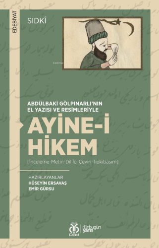 Abdülbaki Gölpınarlı’nın El Yazısı Ve Resimleriyle Ayine-i Hikem - Kit