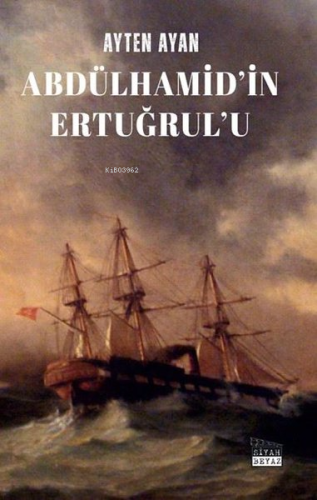 Abdülhamid'in Ertuğrul'u - Kitapiks.com