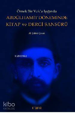 Abdülhamit Döneminde Kitap ve Dergi Sansürü