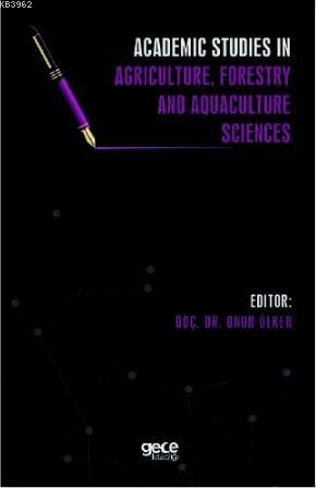 Academic Studies in Agriculture, Forestry and Aquaculture Sciences - K