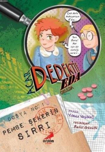 Acar Dedektif Eda 1: Pembe Şeker'in Sırrı - Kitapiks.com